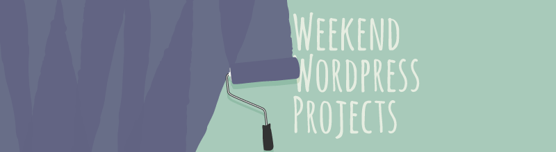 Weekend WordPress Project